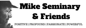 Logo for Mike Seminary & Friends