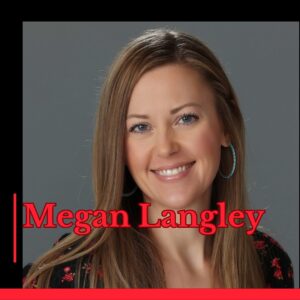 Photo of podcast guest Megan Langley