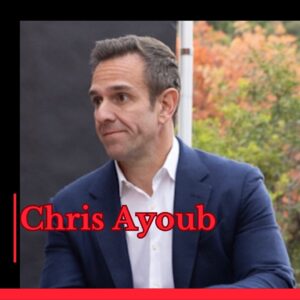 Photo of podcast guest Chris Ayoub