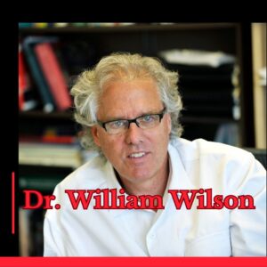Photo of podcast guest Dr. William Wilson