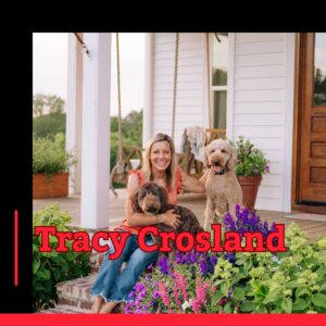 Photo of podcast guest Tracy Crosland and her two dogs on a porch